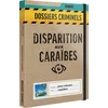 Image de Dossiers Criminels - Disparition Aux Caraibes