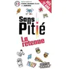 Image de Jeu d'ambiance Sans Pitié La Retenue