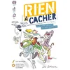 Image de Rien a cacher : pour votre securite, on vous surveille