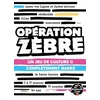 Image de Jeu d'ambiance Opération Zèbre