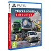 Image de Truck et Logistics Simulator PS5