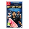 Image de Matchpoint - Tennis Championships Legends Editions Nintendo Switch