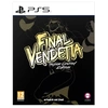 Image de Final Vendetta Super Limited Edition PS5