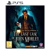 Image de The Last Case Of John Morley Deluxe Edition