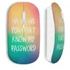 Image de Souris sans Fil You don't know my password ()