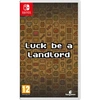Image de Luck be a Landlord Nintendo Switch