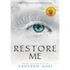 Image de Restore me (shatter me)