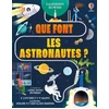 Image de Que font les astronautes ? - a la découverte des métiers - dès 9 ans