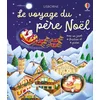 Image de Le voyage du père noël - livre avec jouet à friction - dès 3 ans