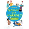 Image de Qu'est-ce qu'il m'arrive ? (garçon) - dès 8 ans - nouvelle édition