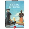 Image de L'inconnu du pacifique - l'extraordinaire voyage du capitaine cook