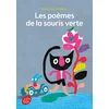Image de Les poèmes de la souris verte