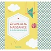 Image de Le livre de ta naissance et de tes premières fois