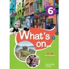 Image de What's on... anglais cycle 3 / 6e - livre élève - éd. 2017