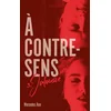 Image de À contre-sens - Tome 3 - jalousie