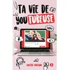 Image de Ta vie de youtubeuse