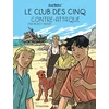 Image de Le club des cinq - Tome 3 - le club des cinq contre-attaque