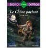 Image de Bibliocollège - le chêne parlant, george sand