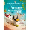 Image de L'éléphant qui ne respectait rien