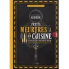 Image de Gastronogeek - petits meurtres en cuisine