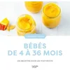 Image de Bébés 100 recettes de 4 à 36 mois