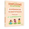 Image de Simplissime expériences scientifiques bluffantes