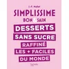 Image de Simplissime : desserts sans sucre raffiné les + faciles du monde