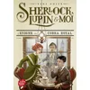Image de Sherlock, lupin et moi - Tome 7