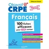 Image de Objectif crpe 2026 -français- 100 fiches pour bien réviser -ép. écrite d'admissibilité m2/l3