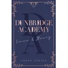 Image de Dunbridge academy - Tome 1 l'histoire d'un premier amour, une douce romance slow-burn
