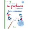 Image de Mon cahier de graphisme vers l'écriture ms - guide pédagogique - ed. 2024