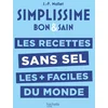Image de Les recettes sans sel les + faciles du monde