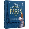 Image de Disney explore paris - les aventures de tes héros à la découverte de paris