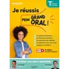 Image de Je réussis mon grand oral bac 2025 tles générale et technologiques