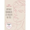 Image de Arthur rimbaud le voleur de feu / cahiers de douai - édition lycée bac français