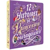 Image de Disney princesses - 12 histoires de princesses courageuses