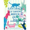 Image de Les chats le savent mieux que toi