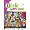 Image de Déclic option mathématiques complémentaires terminales - livre élève - ed. 2020