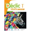 Image de Déclic - maths enseignement scientifique 1re - livre élève - ed. 2023