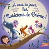 Image de À vous de jouer les musiciens de brême !