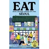 Image de Food lovers travel : eat séoul