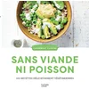 Image de 100 recettes sans viande ni poisson