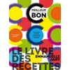 Image de Le livre des recettes c'est meilleur quand c'est bon