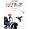 Image de La république anticléricale (xixe-xxe siècle)