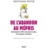 Image de De l'abandon au mépris