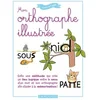 Image de Mon orthographe illustrée