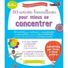 Image de 50 activités bienveillantes pour mieux se concentrer