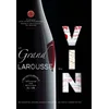 Image de Le grand Larousse du vin