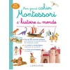 Image de Mon grand cahier montessori d'histoire du monde
