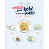 Image de Je cuisine pour bébé et toute ma famille